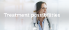 Treatment possibilities